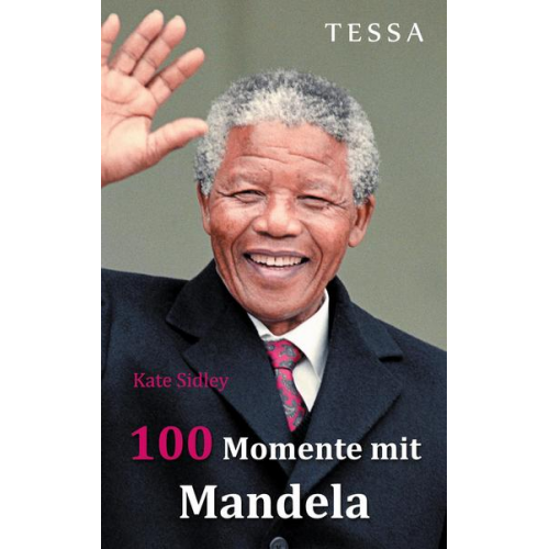 Kate Sidley - 100 Momente mit Mandela