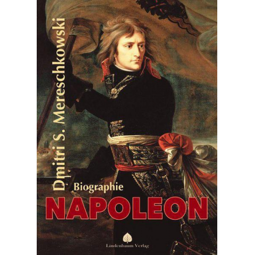 Dmitri Sergejewitsch Mereschkowski - Napoleon