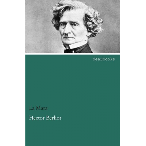 La Mara - Hector Berlioz