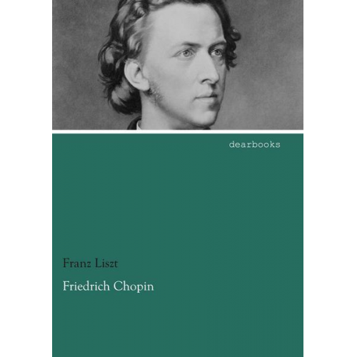 Franz Liszt - Friedrich Chopin