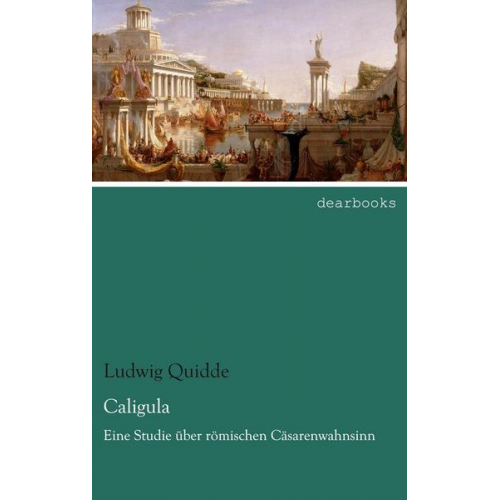 Ludwig Quidde - Caligula