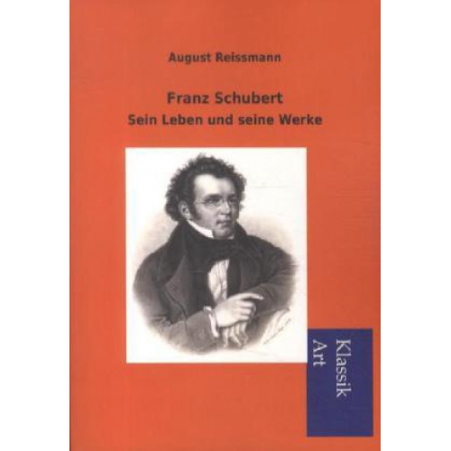 August Reissmann - Franz Schubert