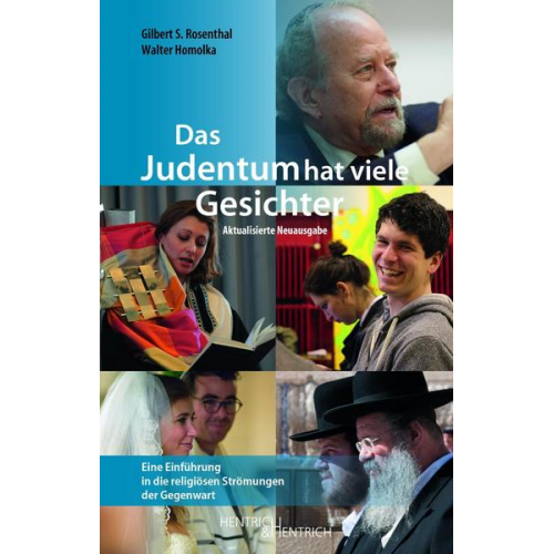 Gilbert S. Rosenthal & Walter Homolka - Das Judentum hat viele Gesichter