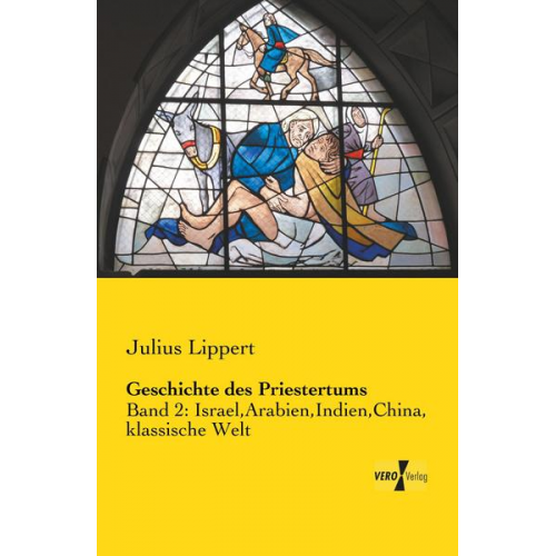 Julius Lippert - Geschichte des Priestertums