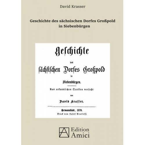 David Krasser - Geschichte des sächsischen Dorfes Großpold in Siebenbürgen