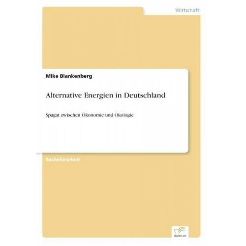 Mike Blankenberg - Alternative Energien in Deutschland