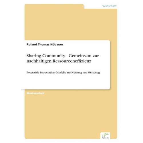 Roland Thomas Nöbauer - Sharing Community - Gemeinsam zur nachhaltigen Ressourceneffizienz