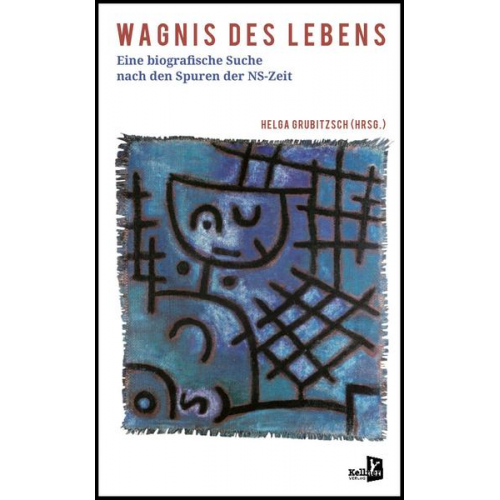 Helga Grubitzsch - Wagnis des Lebens