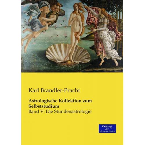 Karl Brandler-Pracht - Astrologische Kollektion zum Selbststudium