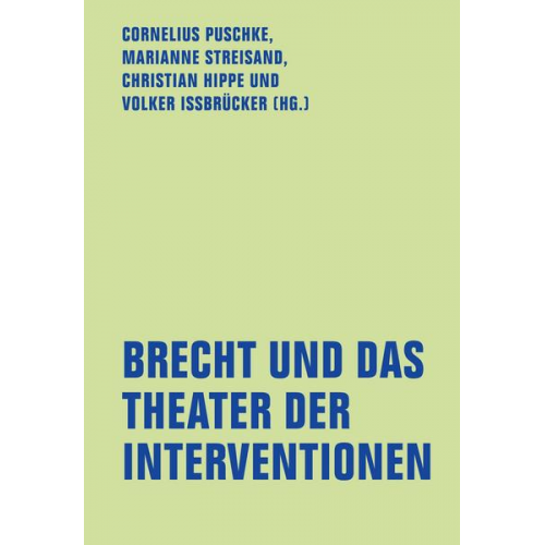 Brecht und das Theater der Interventionen