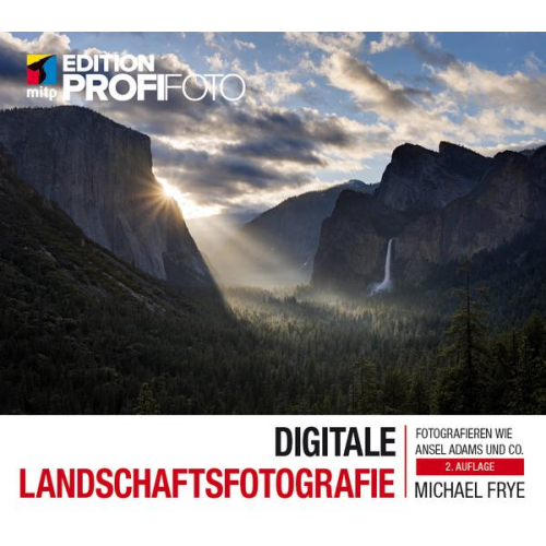 Michael Frye - Digitale Landschaftsfotografie