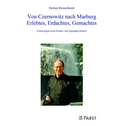 Remschmidt Helmut - Von Czernowitz nach Marburg Erlebtes, Erdachtes, Gemachtes