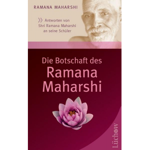 Ramana Maharshi - Die Botschaft des Ramana Maharshi