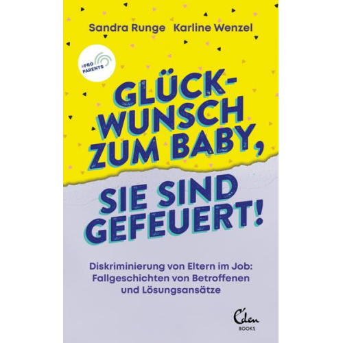 Sandra Runge & Karline Wenzel - Glückwunsch zum Baby, Sie sind gefeuert!