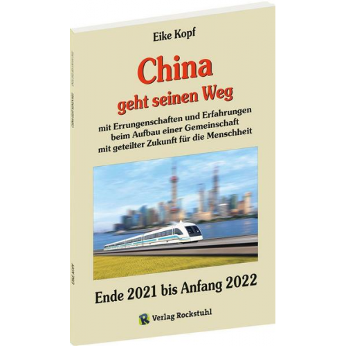 Eike Kopf - China geht seinen Weg