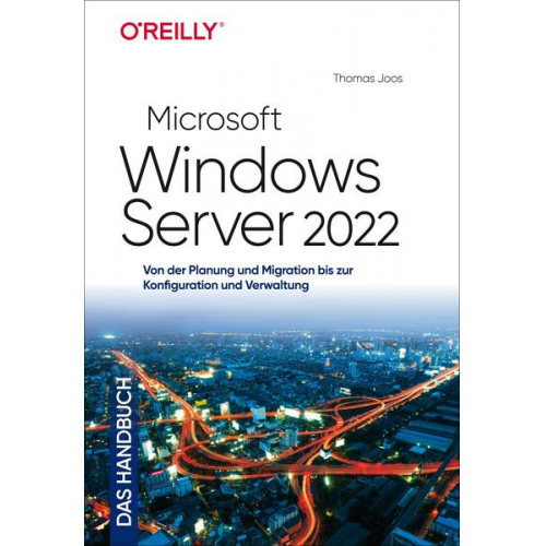 Thomas Joos - Microsoft Windows Server 2022 – Das Handbuch