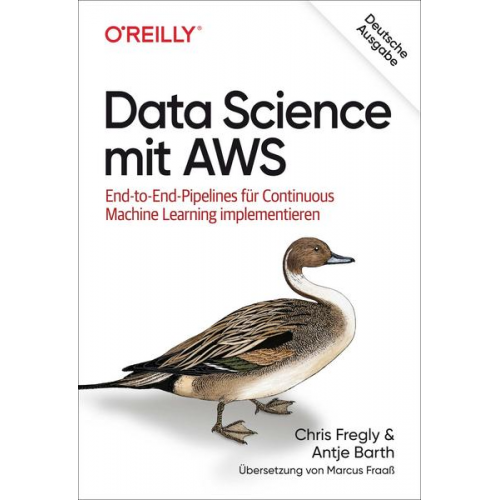 Chris Fregly & Antje Barth - Data Science mit AWS