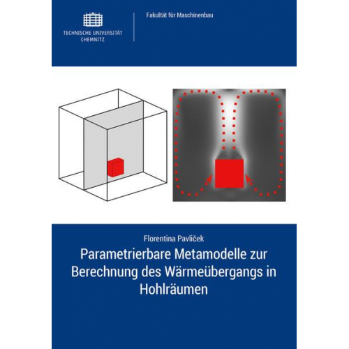 Florentina Pavliček - Parametrierbare Metamodelle zur Berechnung des Wärmeübergangs in Hohlräumen