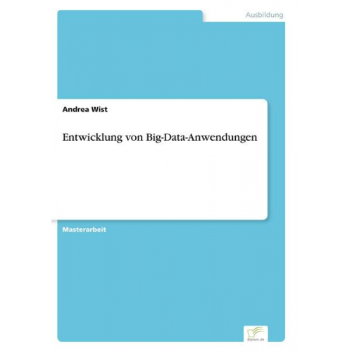 Andrea Wist - Entwicklung von Big-Data-Anwendungen