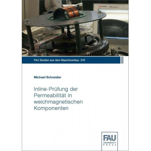 Michael Schneider - Inline-Prüfung der Permeabilität in weichmagnetischen Komponenten