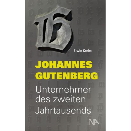 Erwin Kreim - Johannes Gutenberg