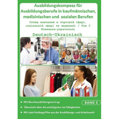 Deutsch-Ukrainischer Ausbildungskompass für Ausbildungsberufe in kaufmännischen, medizinischen und sozialen Berufen