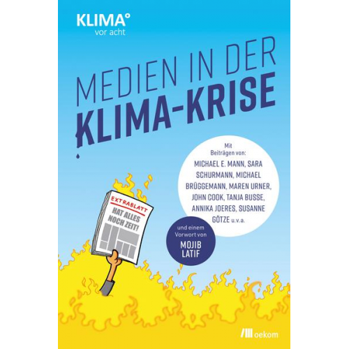 Michael Brüggemann & Michael E. Mann & Sara Schurmann & Maren Urner & John Cook - Medien in der Klima-Krise