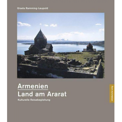 Gisela Ramming-Leupold - Armenien - Land am Ararat