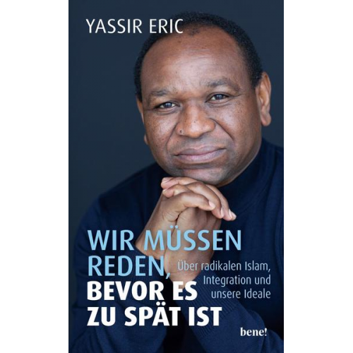 Yassir Eric - Wir müssen reden, bevor es zu spät ist