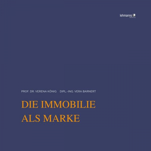 Verena König & Vera Barnert - Die Immobilie als Marke