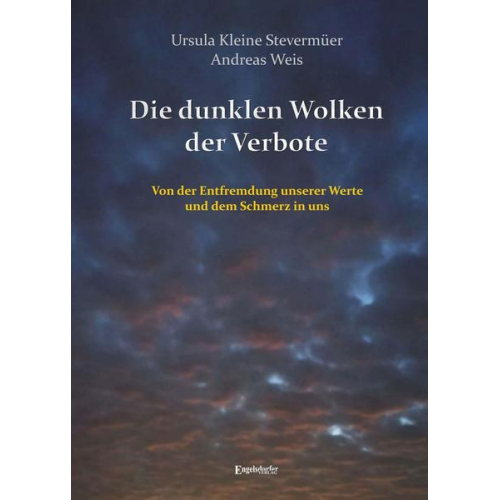 Andreas Weis & Ursula Kleine Stevermüer - Die dunklen Wolken der Verbote