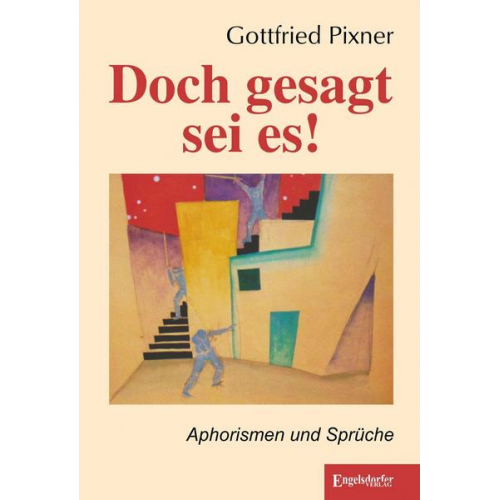 Gottfried Pixner - Doch gesagt sei es!