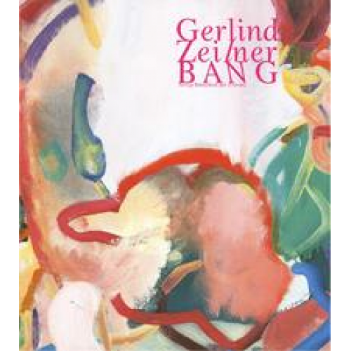 Gerlind Zeilner - Gerlind Zeilner – BANG