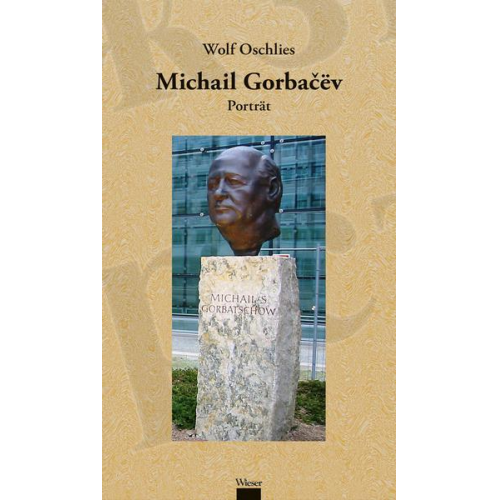 Wolf Oschlies - Michail Gorbačëv