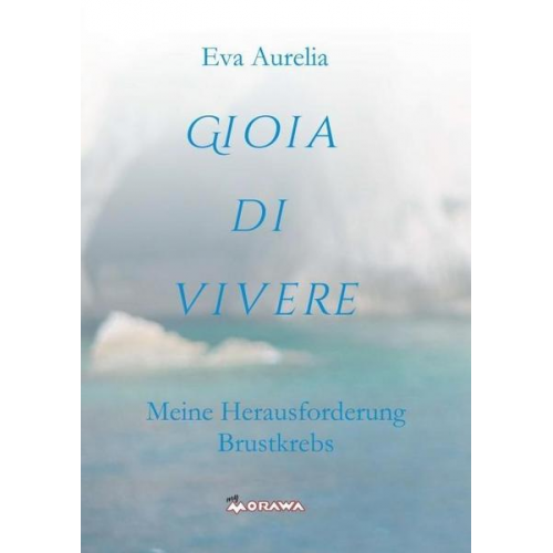 Eva Aurelia - Gioia Di Vivere