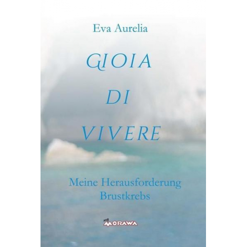 Eva Aurelia - Gioia Di Vivere