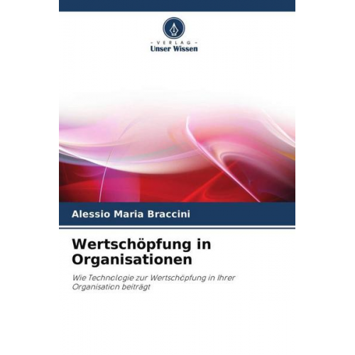 Alessio Maria Braccini - Wertschöpfung in Organisationen