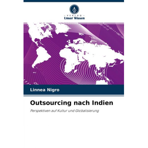 Linnea Nigro - Outsourcing nach Indien