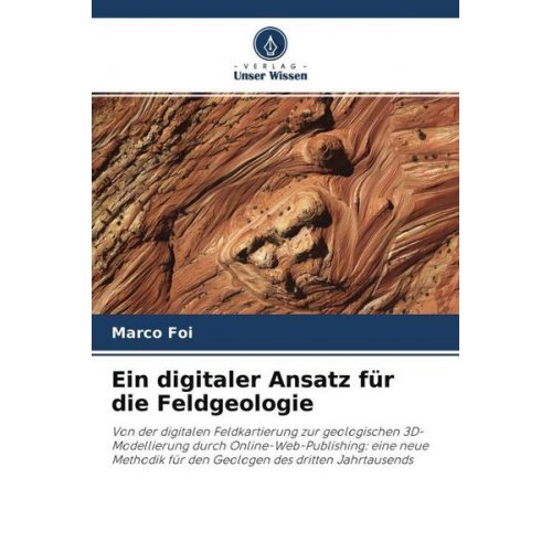 Marco Foi - Ein digitaler Ansatz für die Feldgeologie