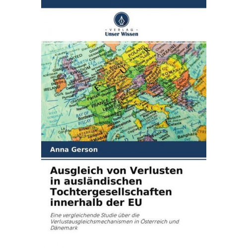 Anna Gerson - Ausgleich von Verlusten in ausländischen Tochtergesellschaften innerhalb der EU