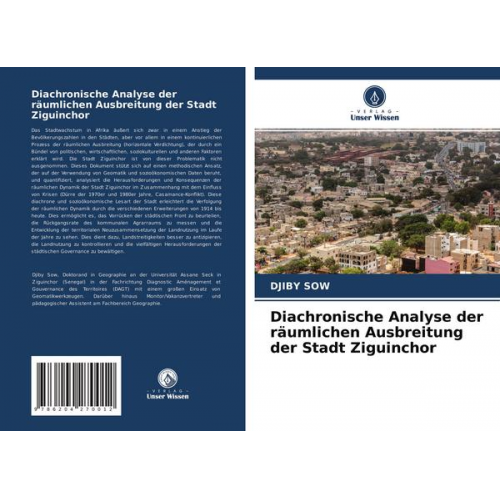 Djiby Sow - Diachronische Analyse der räumlichen Ausbreitung der Stadt Ziguinchor