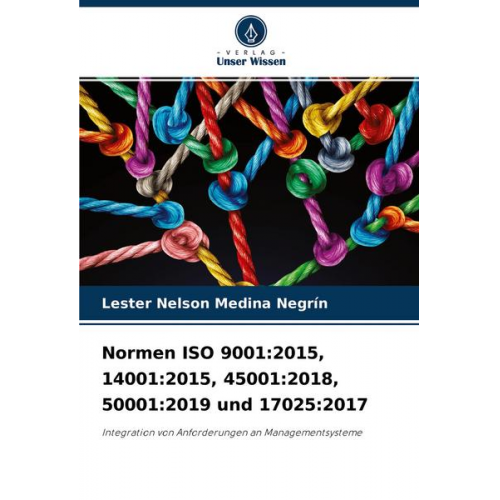 Lester Nelson Medina Negrín - Normen ISO 9001:2015, 14001:2015, 45001:2018, 50001:2019 und 17025:2017