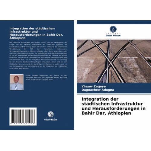 Yirsaw Zegeye & Dagnachew Adugna - Integration der städtischen Infrastruktur und Herausforderungen in Bahir Dar, Äthiopien