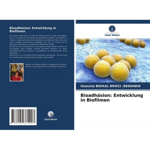 Ouassila Bekkal Brikci-Benhabib - Bioadhäsion: Entwicklung in Biofilmen