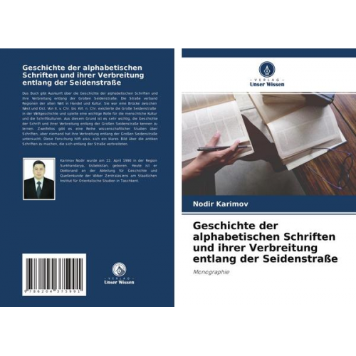 Nodir Karimov - Geschichte der alphabetischen Schriften und ihrer Verbreitung entlang der Seidenstraße