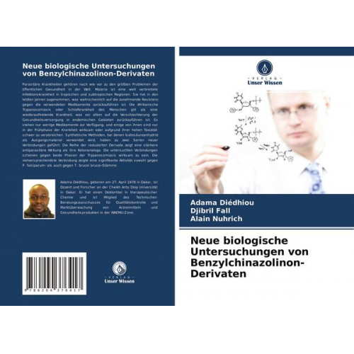 Adama Diédhiou & Djibril Fall & Alain Nuhrich - Neue biologische Untersuchungen von Benzylchinazolinon-Derivaten