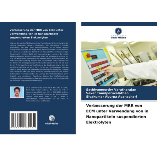 Sathiyamoorthy Varatharajan & Sekar Tamilperuvalathan & Sivakumar Aburpa Avanachari - Verbesserung der MRR von ECM unter Verwendung von in Nanopartikeln suspendierten Elektrolyten