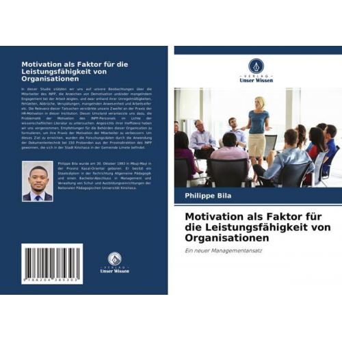 Philippe Bila - Motivation als Faktor für die Leistungsfähigkeit von Organisationen