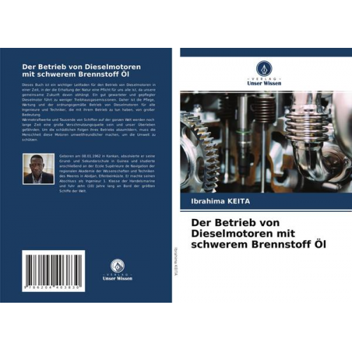 Ibrahima KEITA - Der Betrieb von Dieselmotoren mit schwerem Brennstoff Öl