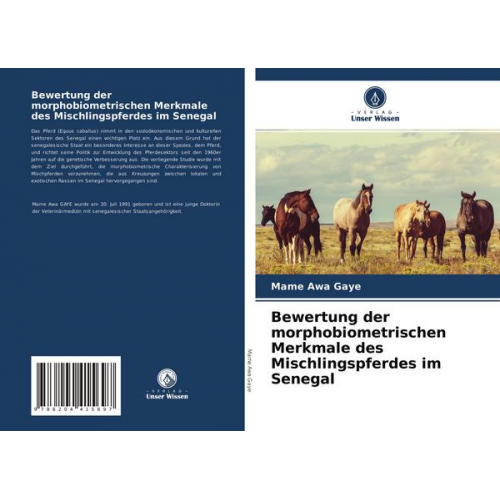 Mame Awa Gaye - Bewertung der morphobiometrischen Merkmale des Mischlingspferdes im Senegal